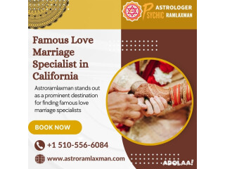 Famous Love Marriage Specialist in California