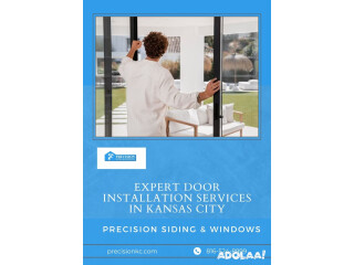 Expert Door Installation Services in Kansas City by Precision Siding & Windows