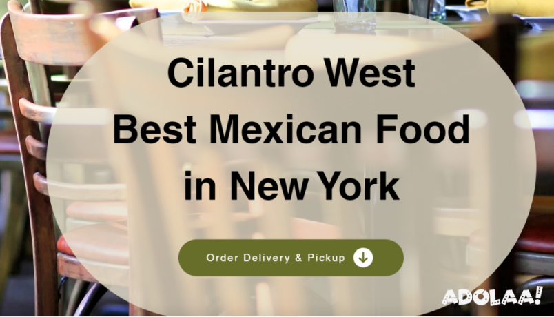 cilantro-nyc-best-mexican-restaurant-big-0