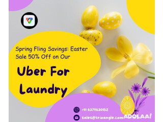 Spring Fling Savings: Easter Sale 50% Off on Our Uber For Laundry