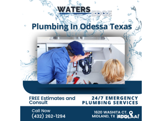 Best Plumber in Odessa Texas Repair and Replacements Service