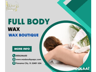 Enjoy Full Body Waxing With Wax Boutique