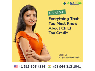 Everything That You Must Know About Child Tax Credit