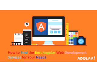 How to Find the Best Angular Web Development Services for Your Needs