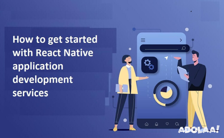 how-to-get-started-with-react-native-application-development-services-big-0