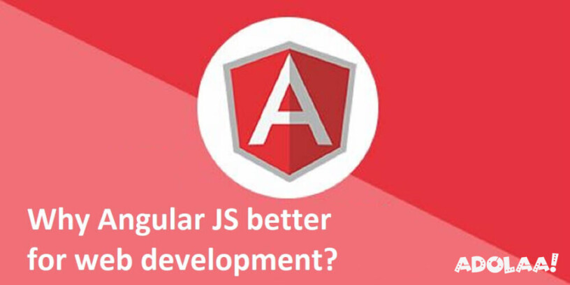 why-angular-js-better-for-web-development-big-0