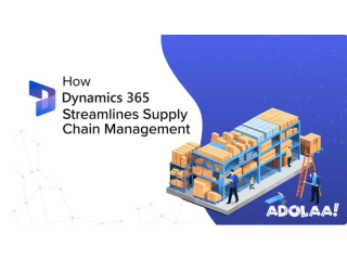 Elevate Your Supply Chain Game with Dynamics 365: Smarter Solutions for Modern Challenges