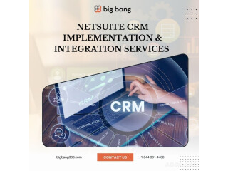 NetSuite CRM Implementation & Integration Services - Big Bang